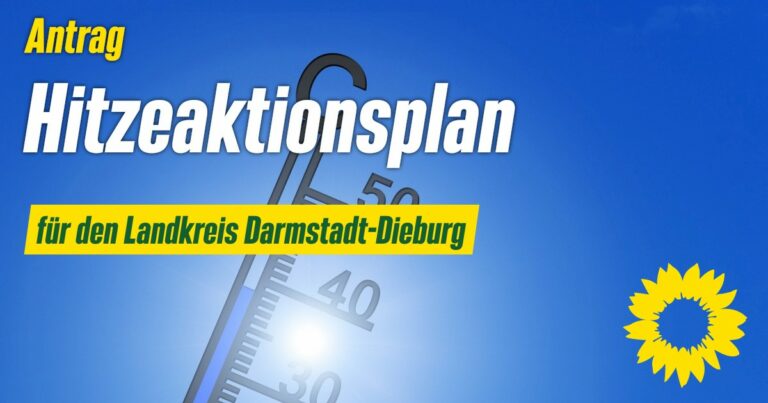 GRÜNE fordern Hitzeaktionsplan für den Landkreis Darmstadt-Dieburg