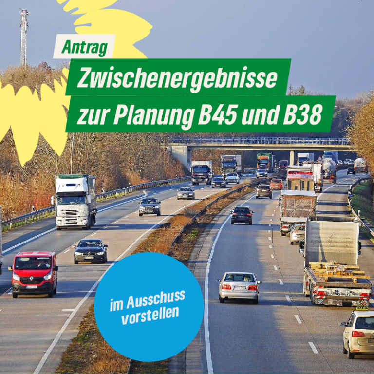 Zwischenergebnisse zur Planung Ausbau B 45 und Ortsumgehung Groß-Bieberau B 38 im KUGI vorstellen