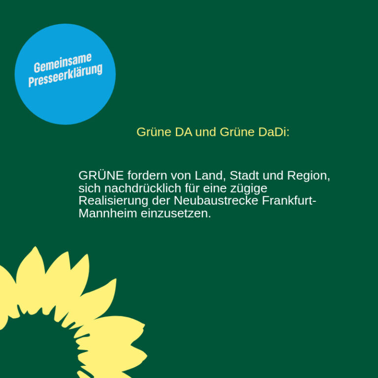 Jede Verzögerung schadet den Menschen, der Wirtschaft, der Umwelt und dem Klima in Südhessen