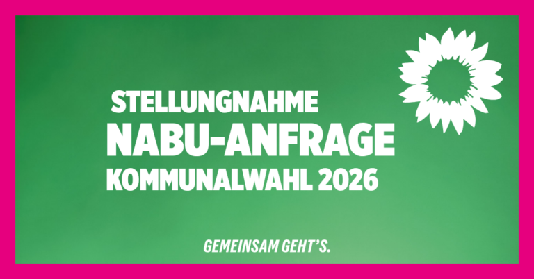 Stellungnahme zur Anfrage des NABU zur Kreis- und Kommunalwahl am 15. März